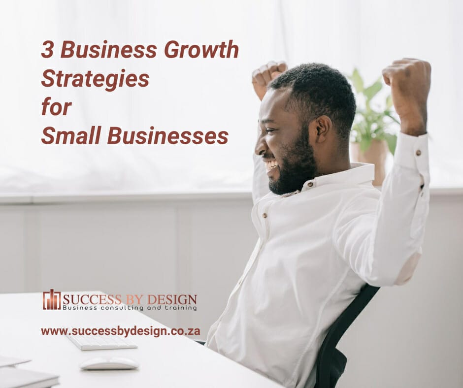3 Business Growth Strategies for Small Businesses