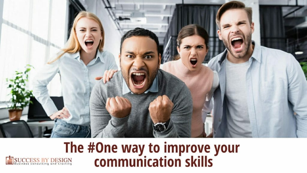 The #One way to improve your communication skills