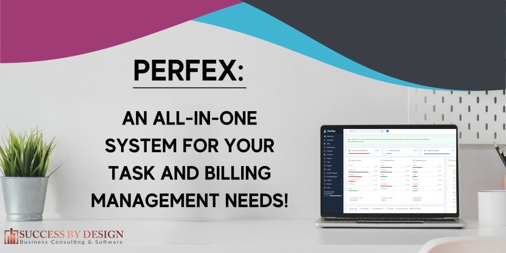From chaos to control: How Perfex simplifies task and billing management