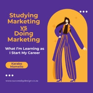 Studying Marketing vs Doing Marketing
